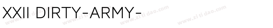 XXII DIRTY-ARMY字体转换